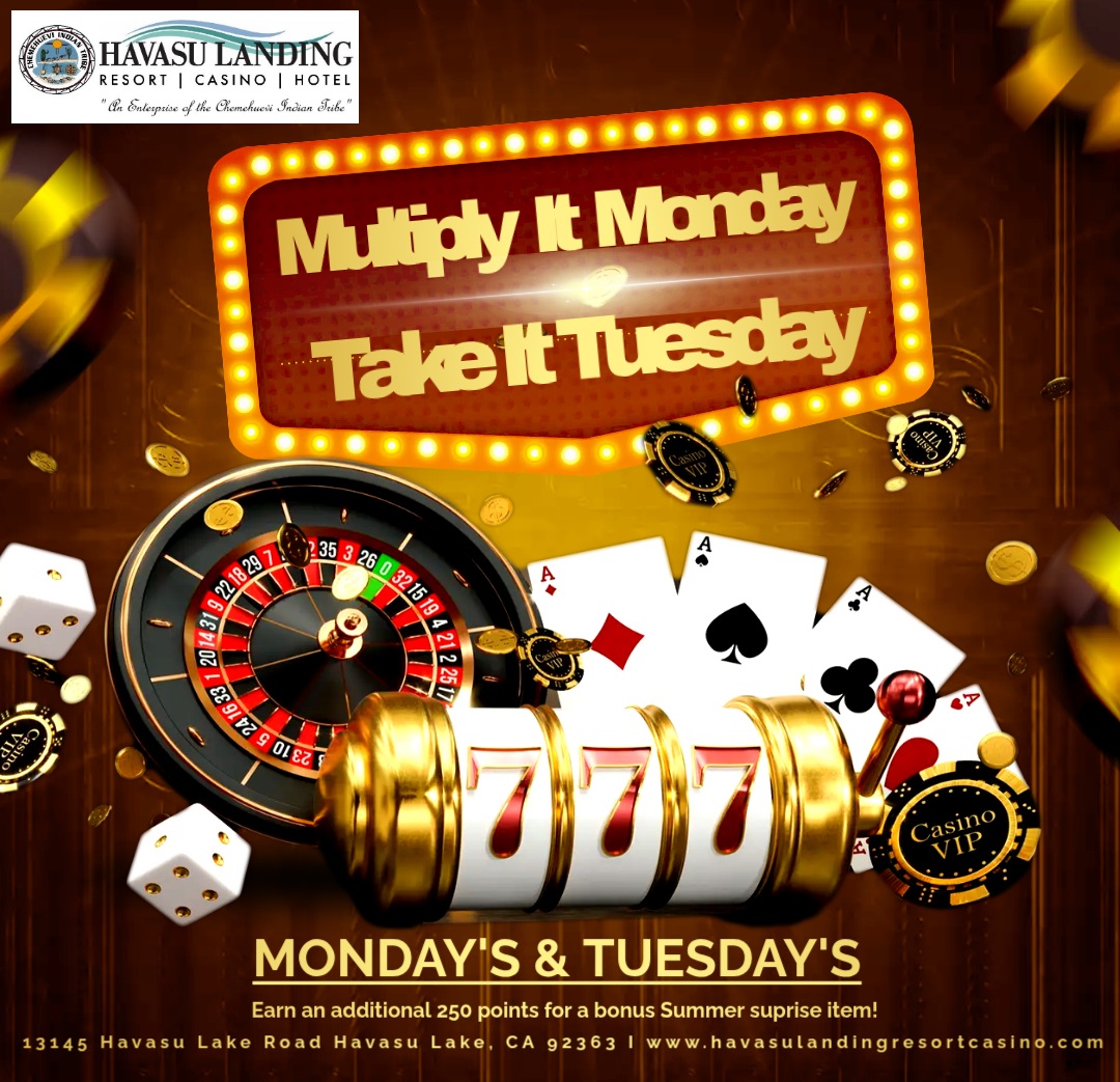 Multiply it Monday & Take it Tuesday Casino